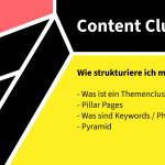 Was sind Themencluster und wozu sind sie gut? Und, warum Themencluster absolut Sinn machen!