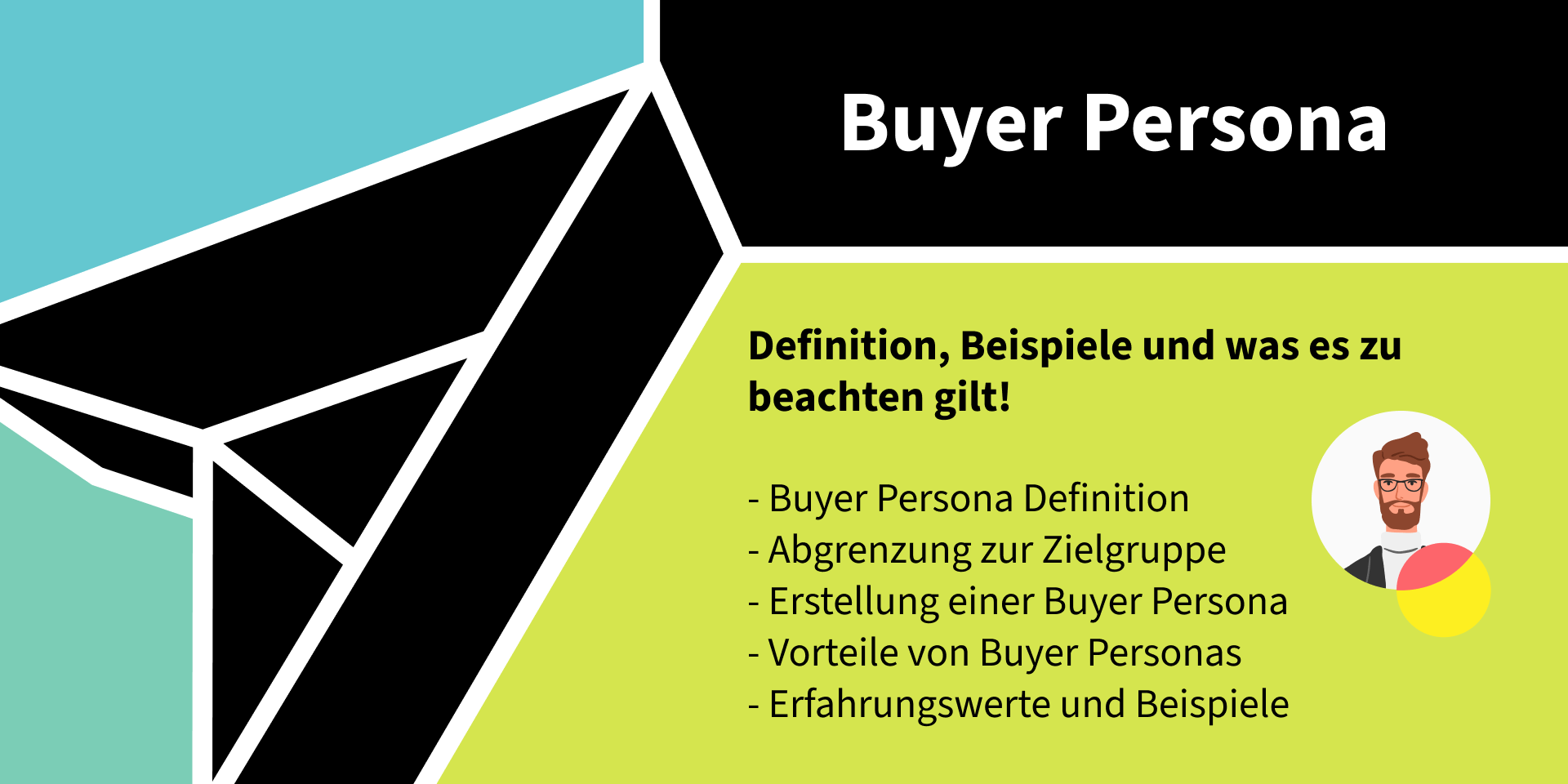 Buyer-Persona - das steckt hinter dem Konzept des idealen Kunden