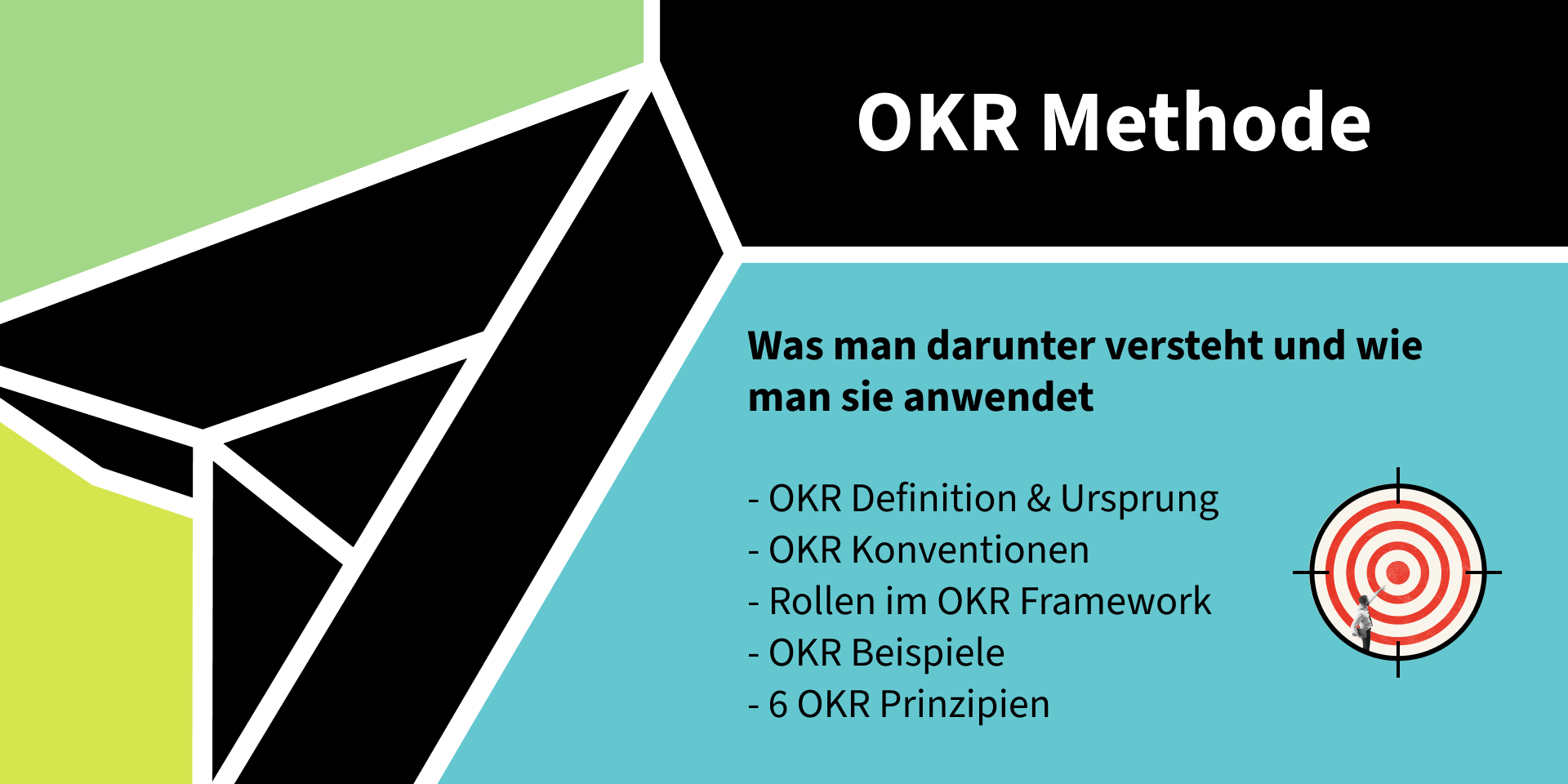 Objectives und Keyresults (OKR) – Grundlage und Definition der OKR Methode