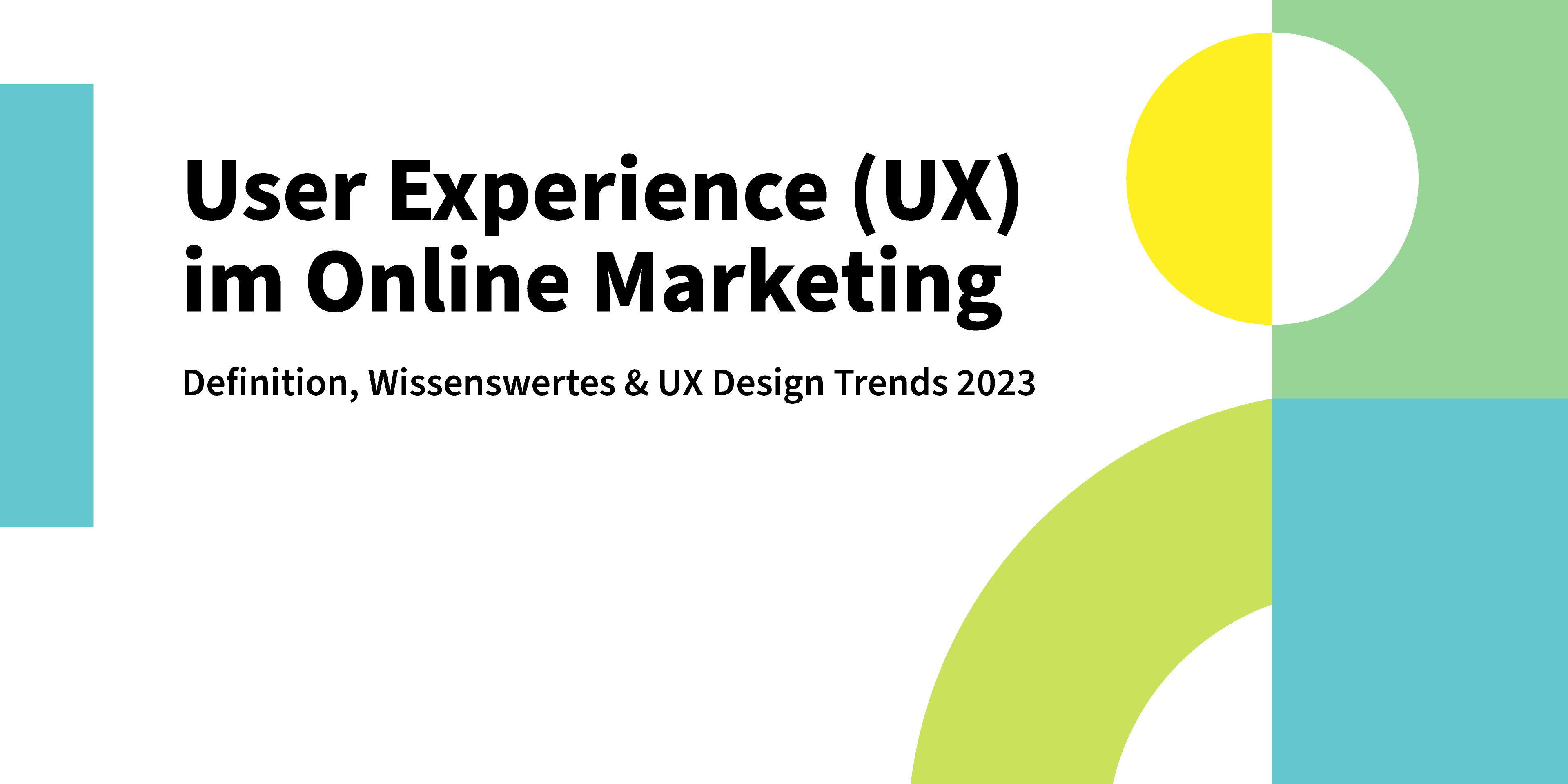 User Experience (UX) im Onlinemarketing – was wirklich wichtig ist